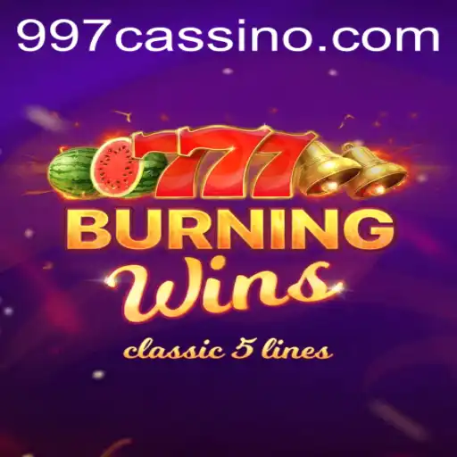Descubra Tudo Sobre 'BurningWins': Jogo e Regras no 997.games